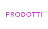 PRODOTTI